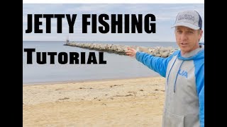 HOW TO FISH A JETTY  JETTY FISHING TIPS and TUTORIAL [upl. by Attenrad]