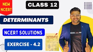 Chapter 4 Determinants  Exercise 42 I Determinants NCERT Solutions I New NCERT solutions Class 12 [upl. by Ynatsyd499]