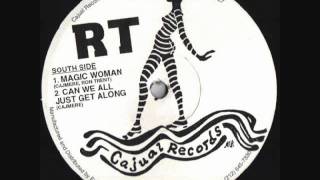 RT Aka Ron trent  Magic Woman [upl. by Retepnhoj]