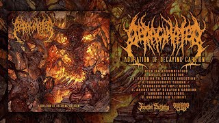 DERACINATED  ADORATION OF DECAYING CARRION 2018 FULL ALBUM STREAM [upl. by Creight]