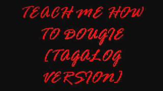 Teach Me How To Dougie  Tagalog Version [upl. by Morette482]