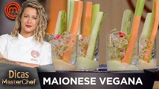 COMO FAZER MAIONESE VEGANA com Irina Cordeiro  DICAS MASTERCHEF [upl. by Enerol]