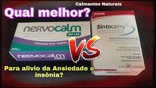 Nervocalm VS Sintocalmy  Qual o melhor Para alivio da Ansiedade e insônia [upl. by Worthy]