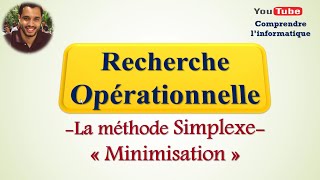 Recherche opérationnelle  Méthode Simplexe  Minimisation [upl. by Cairns654]