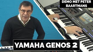 Yamaha Genos 2 Demo met Peter Baartmans  JohdeHeer [upl. by Obediah]