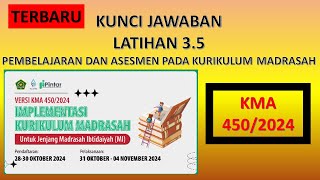 Kunci Jawaban Latihan 35 Pembelajaran dan Asesmen pada Kurikulum MadrasahBagian 2  Pintar Kemenag [upl. by Binah]