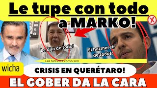 NOROÑA LE TUPE A MARKO CRISIS EN QUERETARO [upl. by Alliuqat684]