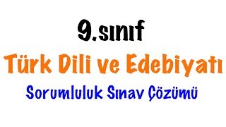 9 Sınıf Türk Dili ve Edebiyatı Sorumluk Sınavı Soruları ve Çözümü 2020 [upl. by Chellman]