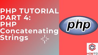 Part 4 Concatenating Strings in PHP [upl. by Argile]