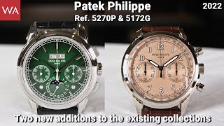 Patek Philippe Ref 5270P amp 5172G Two new additions to the existing collections [upl. by Tuddor]