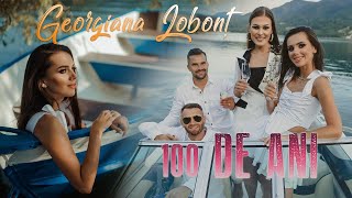 Georgiana Lobont  100 de ani Official Video [upl. by Rodie921]