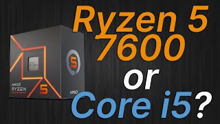 AMD Ryzen 5 7600 vs i513600K i512600K i511600K i510600K cheapest Ryzen or Core i5 Kseries [upl. by Aufa164]