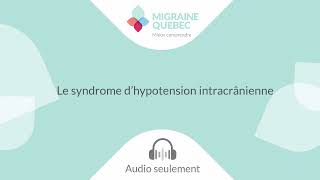 Le syndrome d’hypotension intracrânienne [upl. by Bernadine]