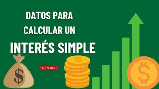 Datos para calcular un interés simple [upl. by Ttirrej]