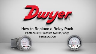 How to Replace a Series A3000 Photohelic® Pressure SwitchGage Relay Pack [upl. by Skelton330]