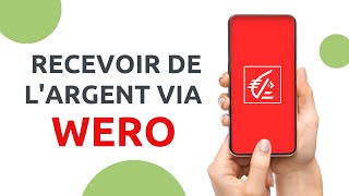 App Mobile Comment recevoir de largent via Wero [upl. by Iadahs]