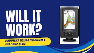 Will it Work Humminbird 4101501 PIRANHAMAX 4 Fish Finder Black [upl. by Clellan179]