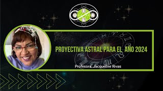 Proyectiva Astral 2024 [upl. by Nemraciram887]