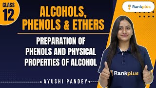 Alcohols Phenols amp Ethers  Preparation and Physical Properties of Ether NCERT Class 12 Chemistry [upl. by Jowett53]