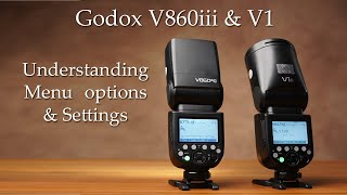 Godox V860iii amp V1 all settings and menu system tutorial  HINDI [upl. by Quiteria]