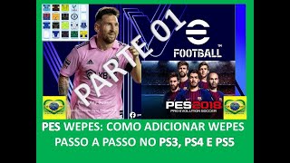 PES WEPES ATUALIZAÇÃO OPTION FILE E POTATO COMO ADICIONA WEPES NO SEU PS3 A PS5 E PC PASSO A PASSO [upl. by Sualk]