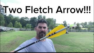 Two Fletch Arrow [upl. by Yelreveb779]