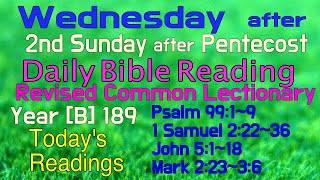 2024June5  WEDNESDAY after 2nd Sunday after Pentecost  Revised Common Lectionary Year B189 [upl. by Hildie]