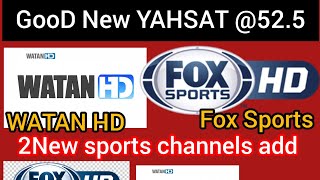 FOX Sports HD And WATAN HD On YAHSAT 525 new update [upl. by Clawson]