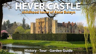 Hever Castle  Childhood Home of Anne Boleyn  History amp Garden Tour [upl. by Seem241]