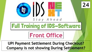 IDS Training  Full Training of Front Office  UPI Payment Settlement During Checkout  IDS 70 [upl. by Landel]