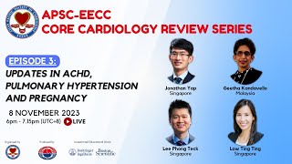 APSC – EECC CORE CARDIOLOGY REVIEW SERIES  Updates in ACHD Pulmonary Hypertension and Pregnancy [upl. by Lecroy]