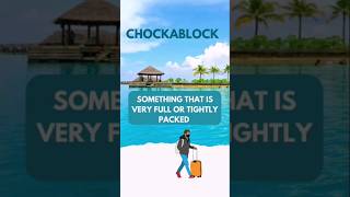 Word of the day day 7chockablock English meaning with example shortvideo ytshortsvideo ytshort [upl. by Berkeley]