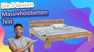 Die 5 Besten Massivholzbetten Test [upl. by Nairolf]