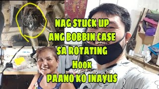 PAANO AYUSIN ANG NAG STUCK UP NA BOBBIN CASE SA ROTATING HOOK [upl. by Kathleen823]