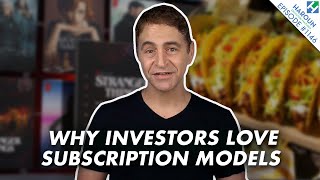 Why Investors Love Subscription Business Models [upl. by Naeruat582]