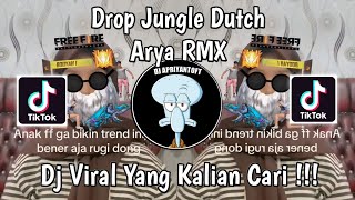 DROP JUNGLE DUTCH ARYA RMX  DJ DROP JUNGLE DUTCH TREND DANCE ELITE CEES VIRAL TIK TOK 2024 [upl. by Dari]