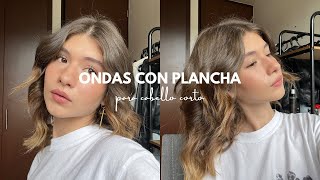 Ondas con plancha para cabello corto  hair tutorial [upl. by Mike493]