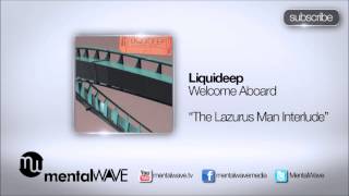 LIQUIDEEP  Welcome Aboard The Lazarus Man Interlude [upl. by Nadine37]