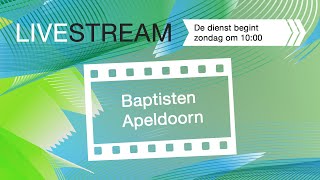 Livestream Baptisten Apeldoorn 8 december 1000 [upl. by Noreen]