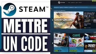 Comment Mettre Un Code Sur Steam 2024 [upl. by Ardelia]