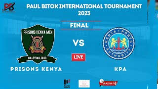 PRISONS KENYA VS KPA  PAUL BITOK INTERNATIONAL TOURNAMENT 2023  FINALS [upl. by Elmina]