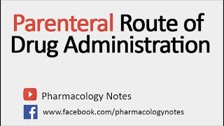 Parenteral Route of Drug Administration [upl. by Subocaj]