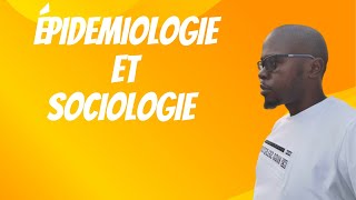 lépidémiologie et la sociologie [upl. by Yaker]