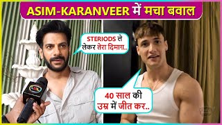 Asim Riaz Abused Karanveer Mehra After His Victory In KKK14 Says Looser 40 Saal Ka Mere Naam Par [upl. by Aley756]