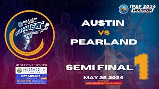 SEMI FINAL 1  AUSTIN vs PEARLAND  IPSF HOUSTON 2024 [upl. by Klaus]