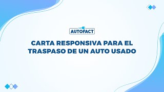 CARTA RESPONSIVA PARA EL TRASPASO DE UN AUTO EN MÉXICO [upl. by Doane]