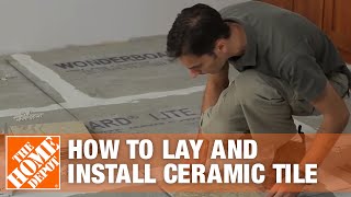 How to Lay and Install Ceramic Tile  The Home Depot [upl. by Yznyl808]