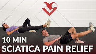 10 Min Sciatica Pain Relief Exercises  Sciatica Treatment Therapy amp Sciatic Nerve Pain Stretches [upl. by Ogaitnas]