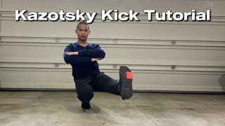 My tutorial on how to do the Kazotsky Kick [upl. by Attenol114]