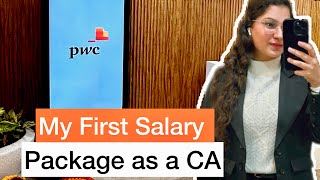 First Salary  PwC Perks  CTC of Chartered Accountant  CA Ashima Sachdeva [upl. by Henden411]